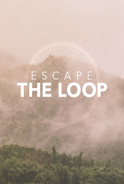 Escape the Loop