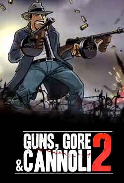 Guns Gore and Cannoli 2 Механики